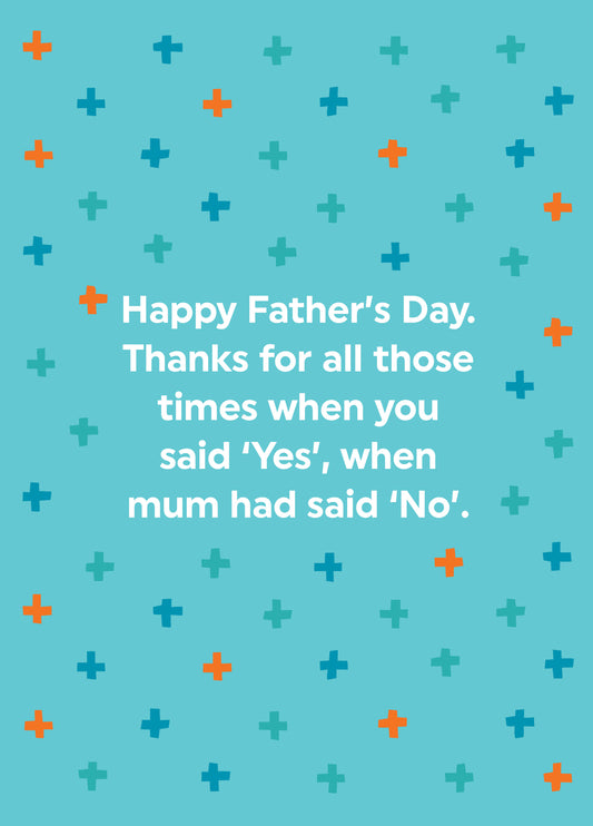 You Said Yes Mum Said No Card