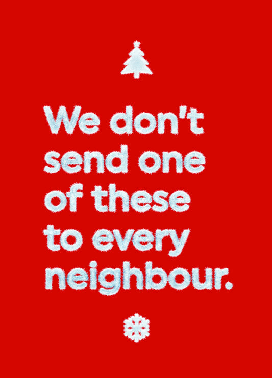 Don't Send One To Every Neighbour