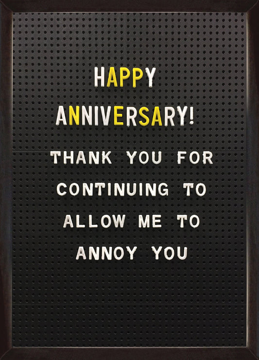 Allow Me To Annoy You Card