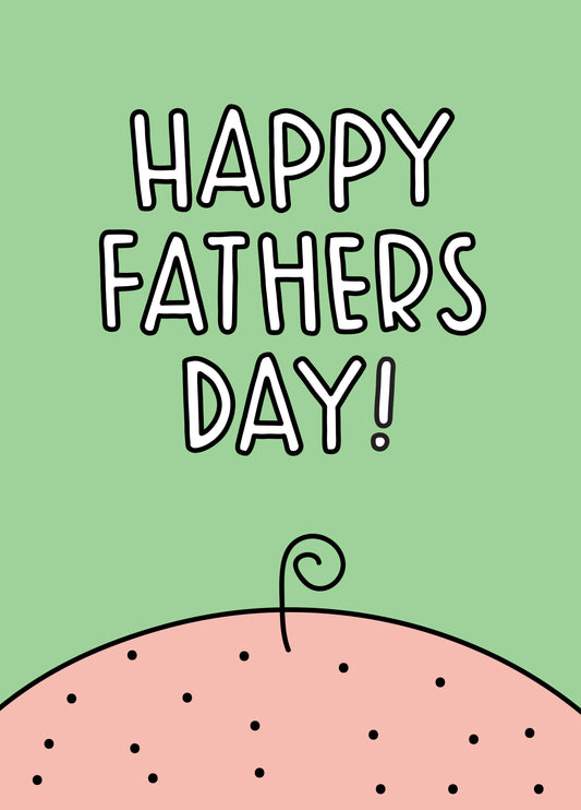 Happy Fathers Day Baldy