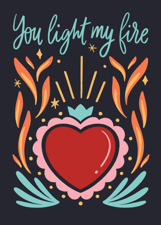 You Light My Fire Card