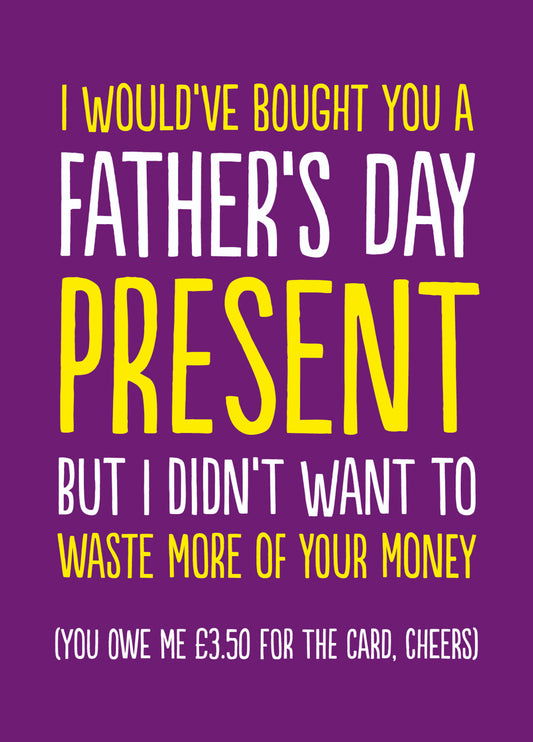 Funny Father's Day Card 'Dad Money'