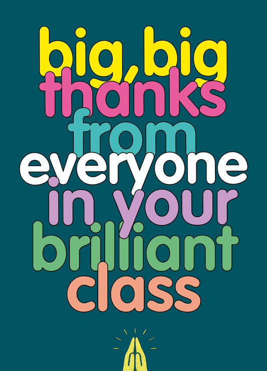 Funny Thank You Card For Teacher 'Brilliant Class'