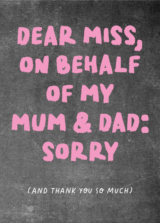 Funny Thank You Card For Teacher 'Sorry Miss'