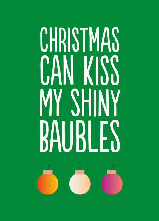 Funny Christmas Card - 'Baubles'