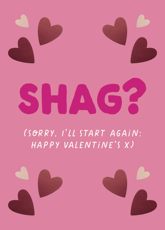 Rude Valentine's Card - 'Shag?'