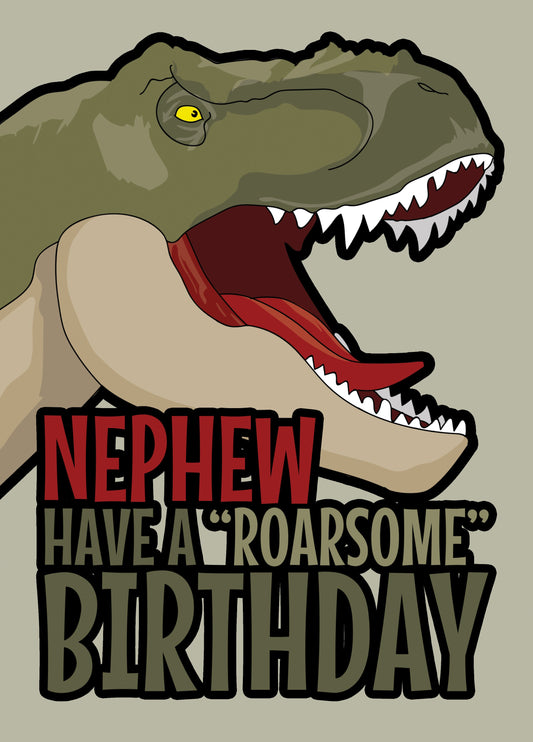 Nephew - Have A "Roarsome" Birthday Card