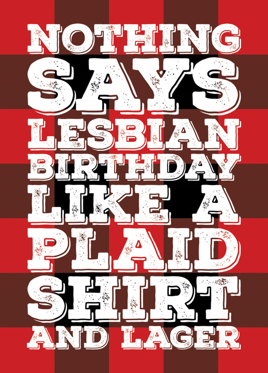 The Lesbians Love A Plaid Shirt Card