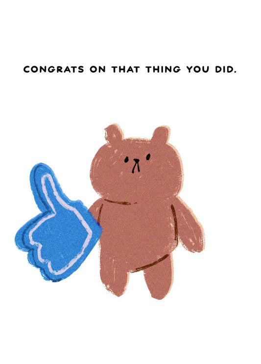 Congrats On That Thing Card