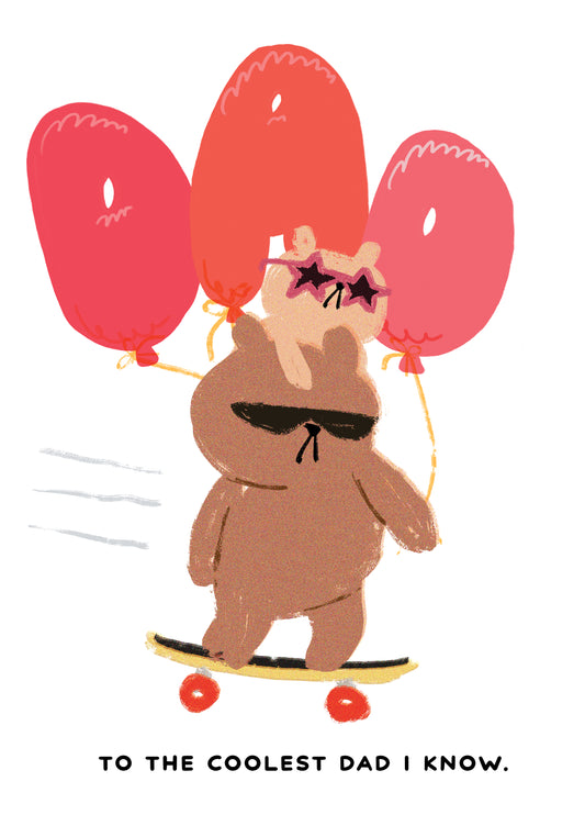 To The Coolest Dad I Know