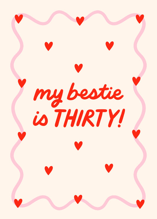 My Bestie Is 30 Card
