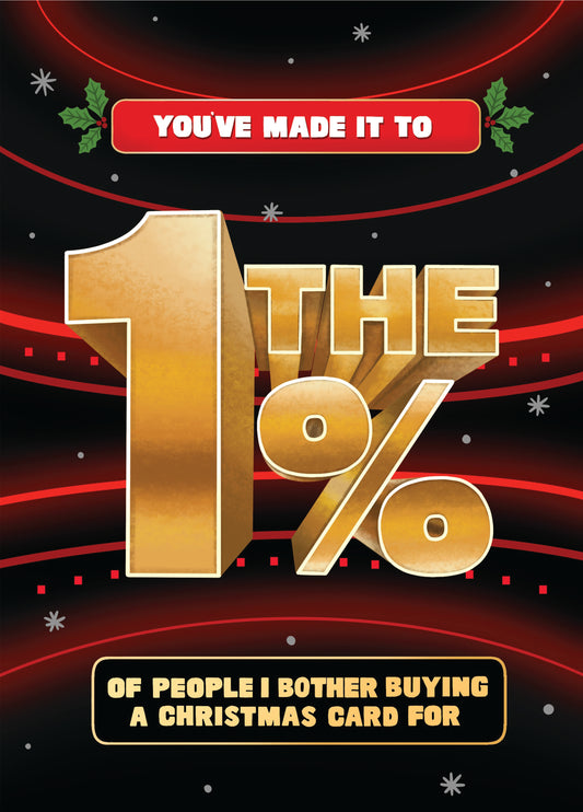 You're In My 1% - Christmas Card