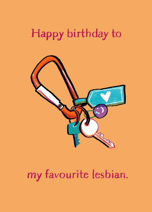 Happy Birthday To My Favourite Lesbian