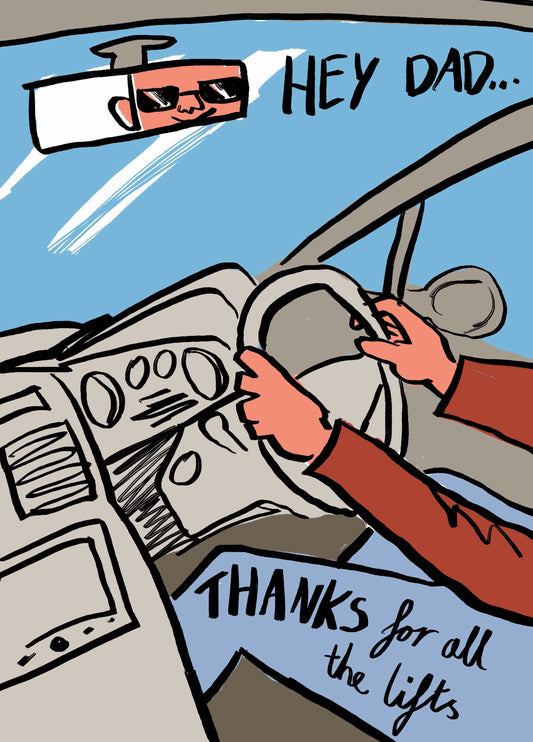 Hey Dad... Thanks For All The Lifts