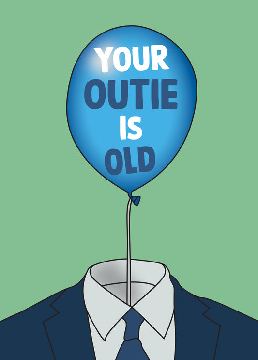 Your Outie Is Old