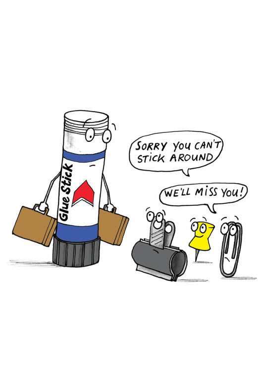 Sorry You Can't Stick Around Card