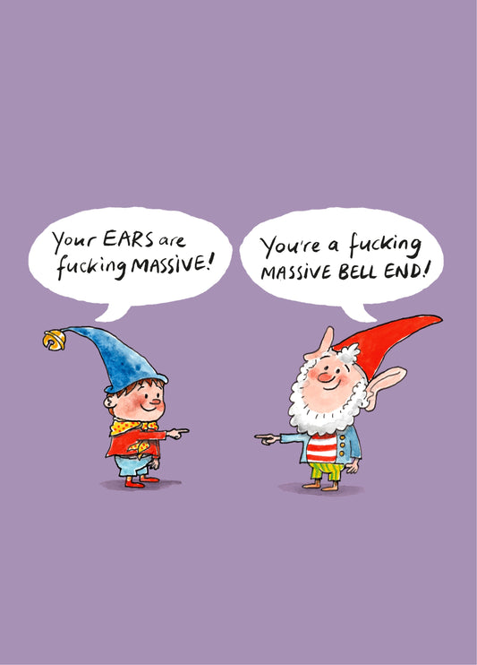 Big Ears & Bell End Massive Ears Card