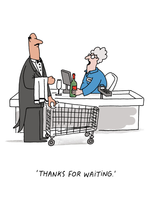 Thanks For Waiting Card