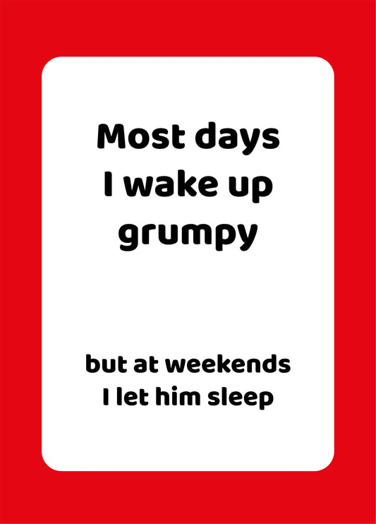 Wake Up Grumpy