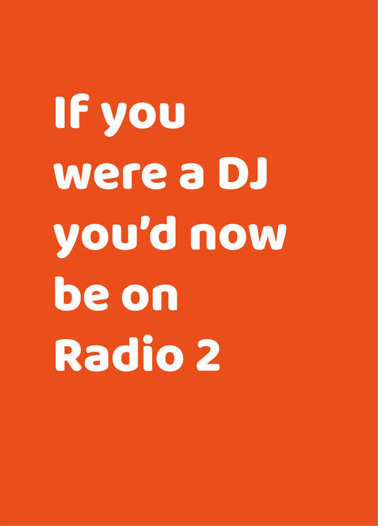 If You Were A DJ Card