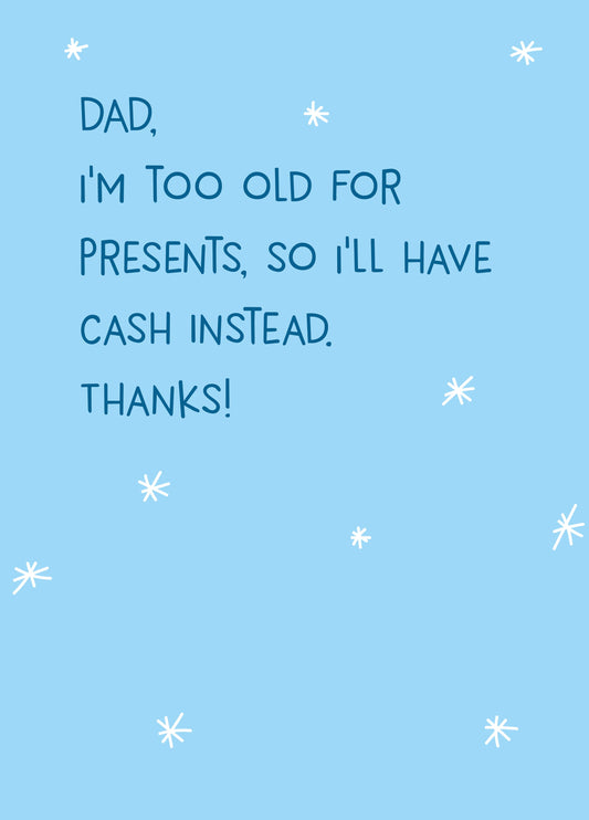 Dad I'll Take Cash Instead Card