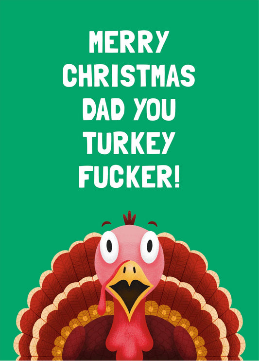 Dad Turkey Fucker Christmas Card