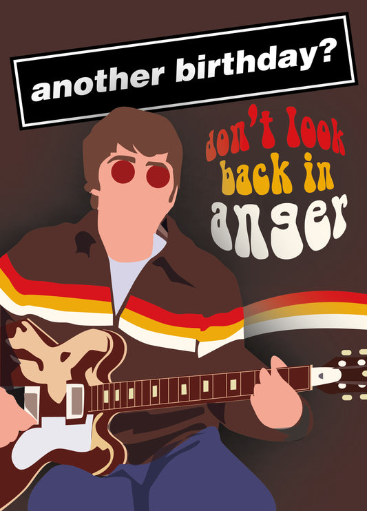 It's Your Birthday! Don't Look Back In Anger...