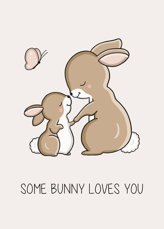 Some Bunny Loves You Card