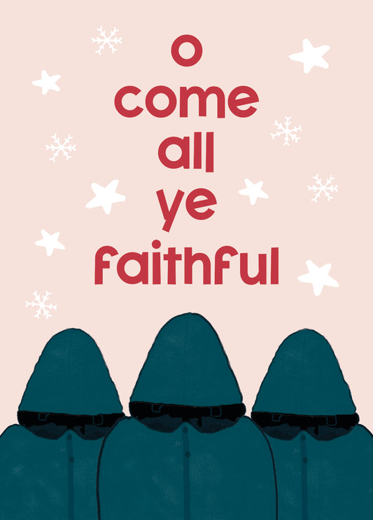 O Come All Ye Faithful Christmas Card - The Traitors