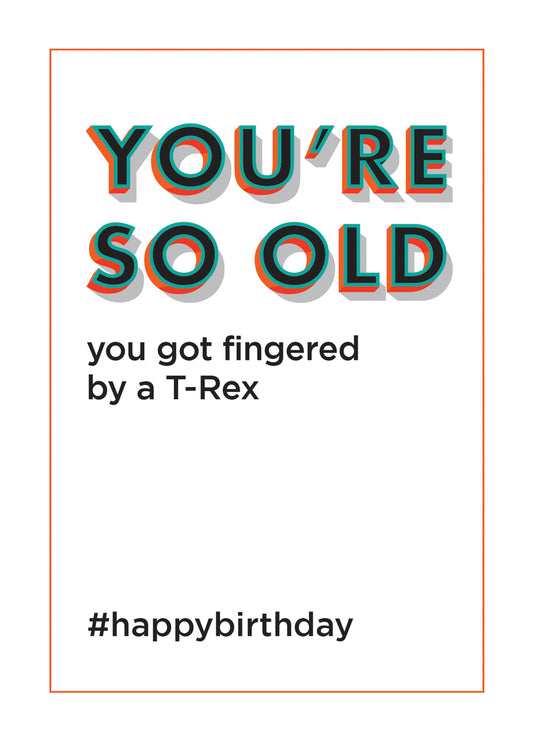 Got Fingered By A T-Rex Card