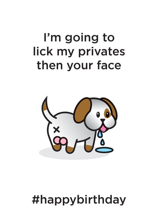 Birthday Lick Your Face Card