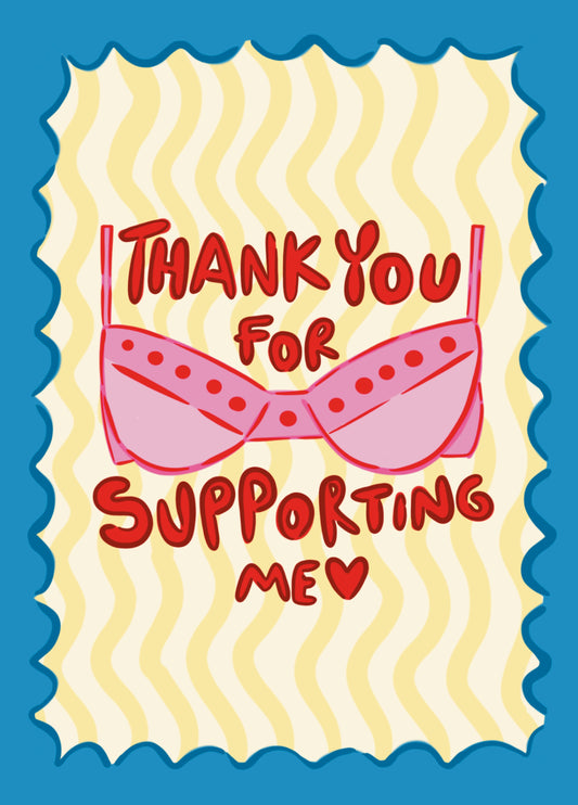 Thank You For Supporting Me – Funny Thank You Card With Playful Typography