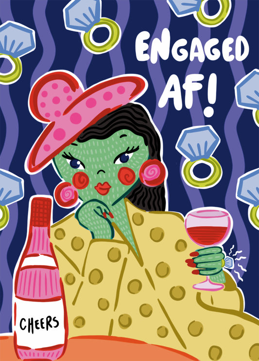 Engaged AF – Funny Engagement Card For Her