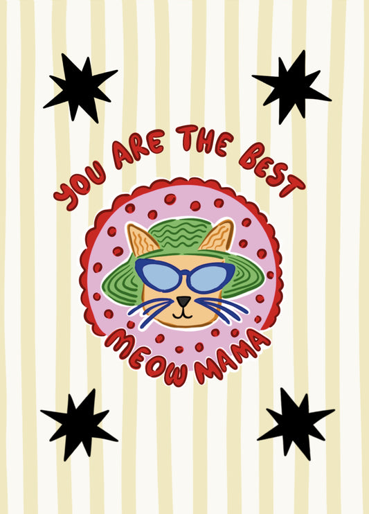 You Are The Best Cat Mama Card – Funny Cat Lover Greeting Card