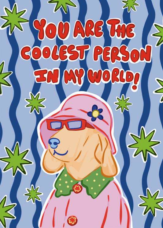 Coolest Person In My World Greeting Card