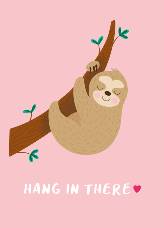 Sloth Says, Hang In There! Card