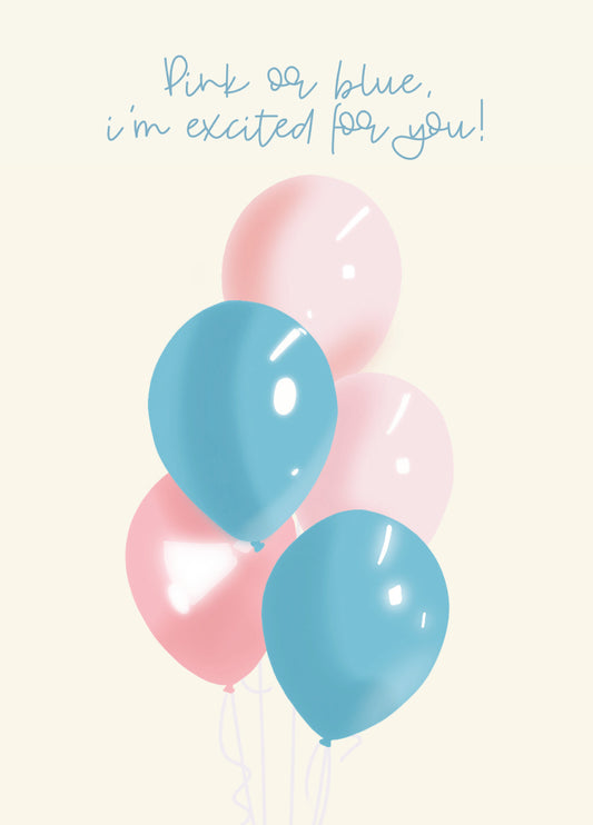 Pink Or Blue, I'm Excited For You Card