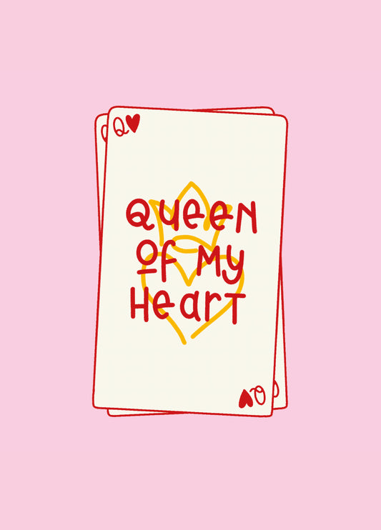 Queen Of My Heart Valentine's Day Card