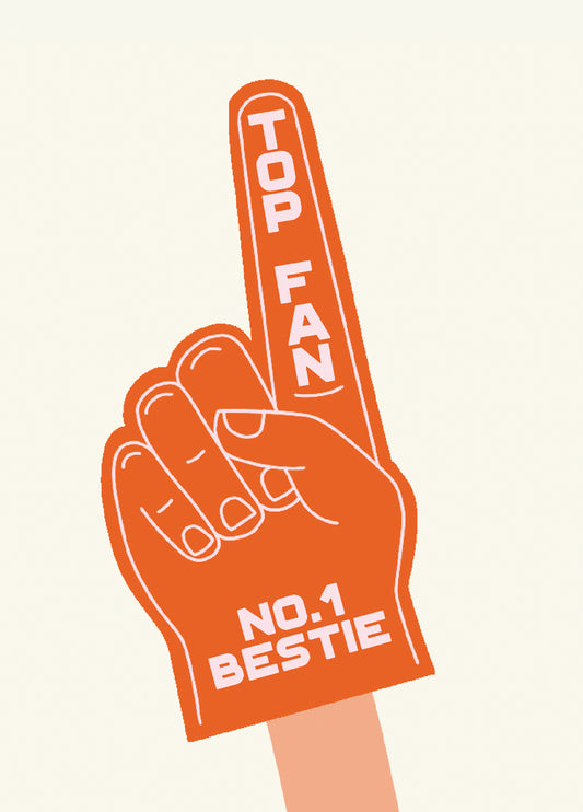 Top Fan - No.1 Bestie, Cute Foam Finger Card!