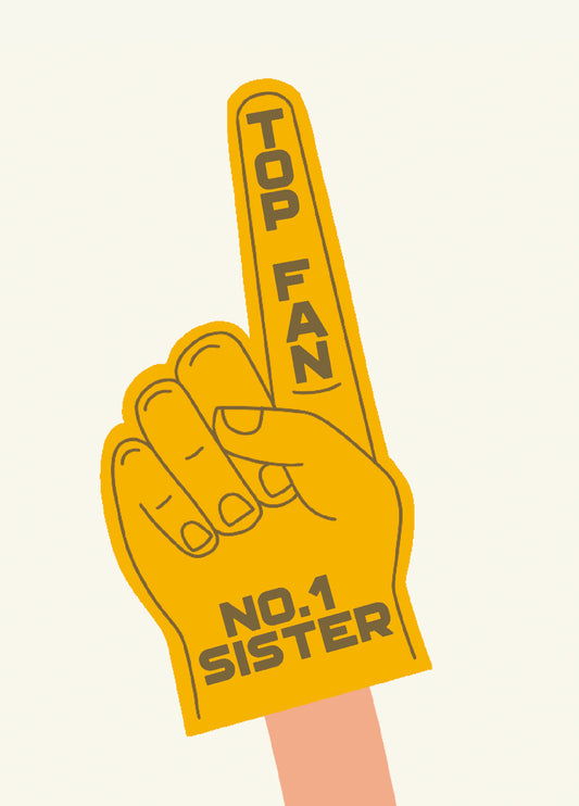 Top Fan Foam Finger No.1 Sister Card
