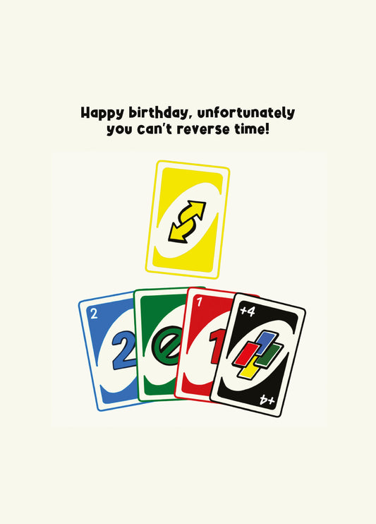 Uno Reverse Birthday Card