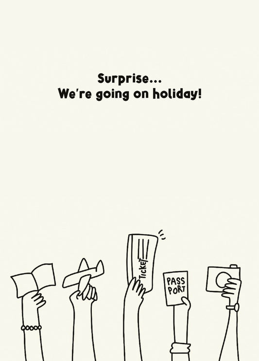 Surprise We're Going On Holiday!