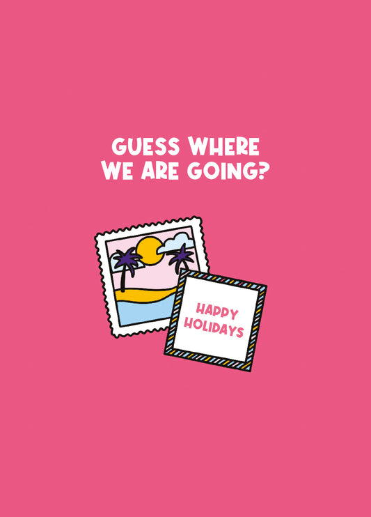 Guess Where We Are Going?! Stamp Holiday Card