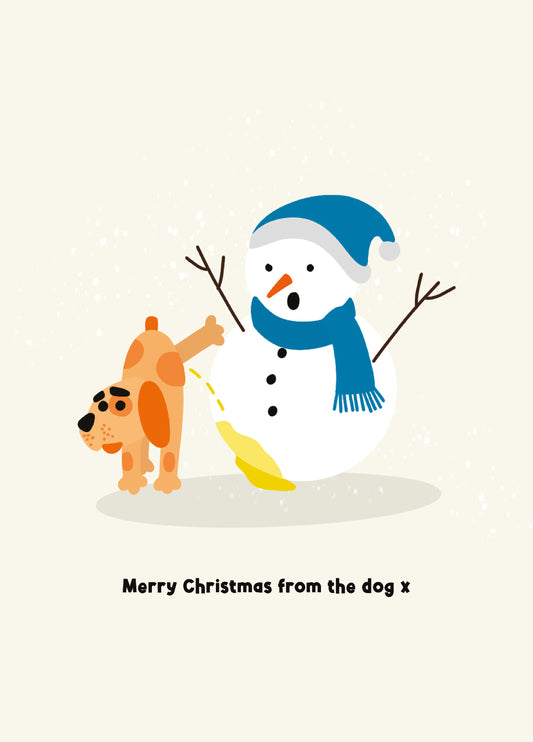 Merry Christmas From The Dog - Funny Snowman Seeing Dog Card