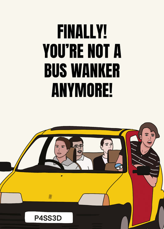 Inbetweeners Bus Wanker Driving Test Card