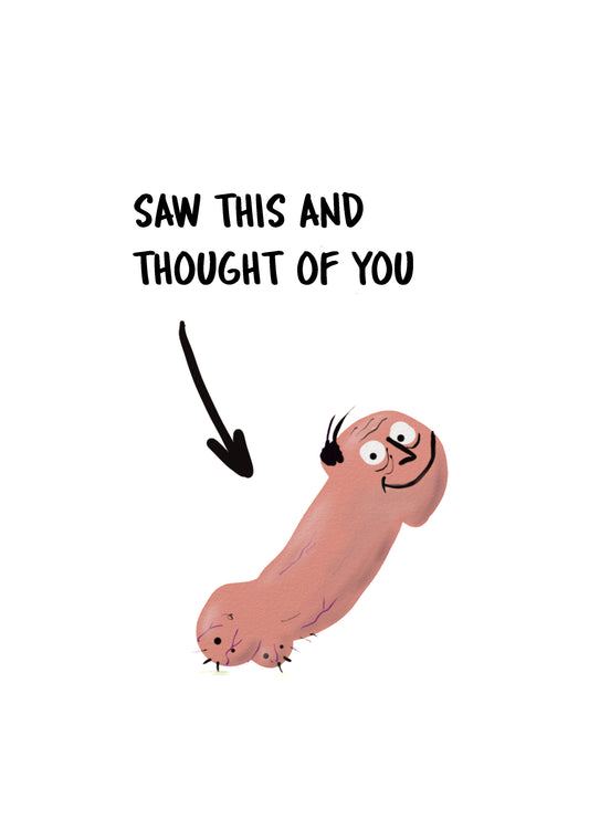 Saw This And Thought Of You Card