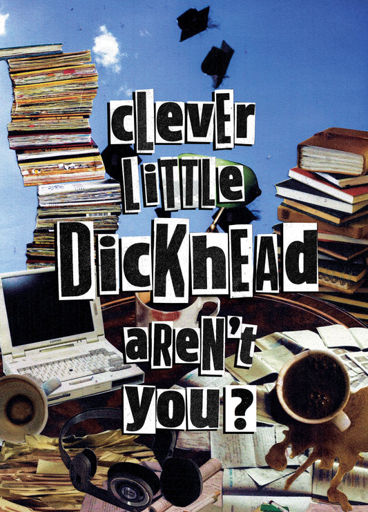 Clever Little Dickhead