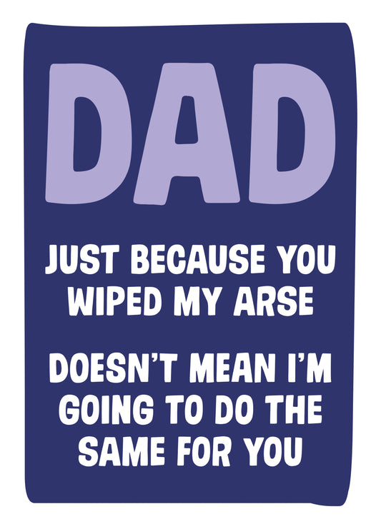 Wiped My Arse Card