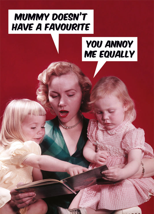 Mummy Doesn't Have A Favourite Card