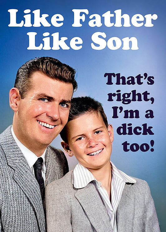 Like Father Like Son Card